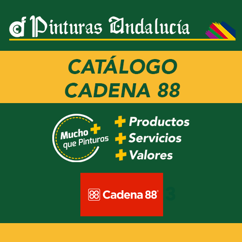 Descubre el catálogo de cadena 88 en Pinturas Andalucía