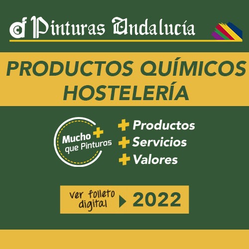 Catálogo Productos Químicos para Hostelería 2022 Pinturas Andalucía. Válido hasta el 31/12/2022